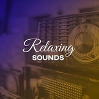 Relaxing Sounds