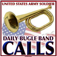 United States Army Soldier (Daily Bugle Band Calls)