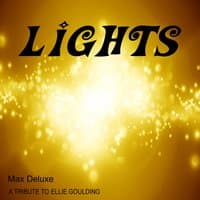 Lights (A Tribute to Ellie Goulding)