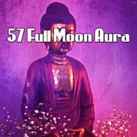 57 Full Moon Aura