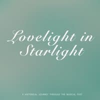 Lovelight In Starlight