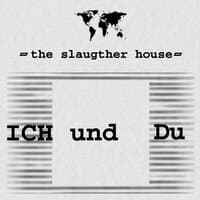 The Slaughter House