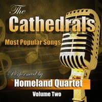 The Cathedrals Most Popular Songs, Vol. 2