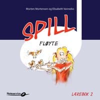 Spill Fløyte 2 Lydeksempler - Lærebok av Morten Mortensen og Elisabeth Vannebo