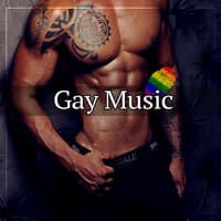 Gay Music – Gay Pride, Gay Party, Music for Lovers