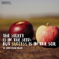 The Secret Is in the Seed, but Success Is in the Soil