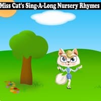 Miss Cat's Sing-A-Long Nursery Rhymes