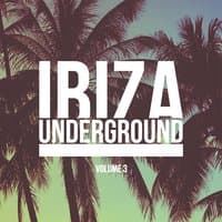 Ibiza Underground, Vol. 3