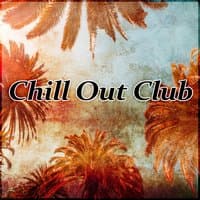 Chill Out Club - Chill Tone, Chillout After Dark, Ambient Paradise Music