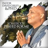 Somebody Prayed for Me - A Song Dedicated to a Praying Mother