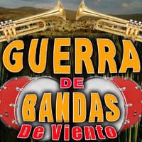 Guerra De Bandas De Viento