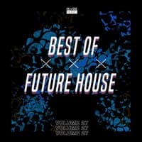 Best of Future House, Vol. 27