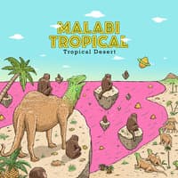 Tropical Desert