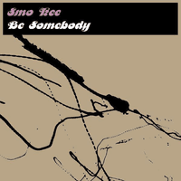 Be Somebody