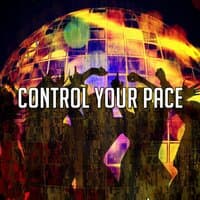 Control Your Pace