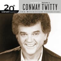 20th Century Masters: The Millennium Collection: Best Of Conway Twitty, Volume 2