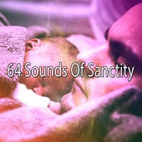 64 Sounds of Sanctity