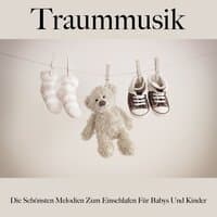 Traummusik: Die Schönsten Melodien Zum Einschlafen Für Babys Und Kinder: Piano Dreams - Die Beste Musik Zum Entspannen