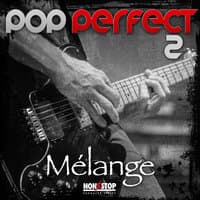 Pop Perfect 2: Mélange