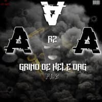 R2 - A a a Grind De Hele Dag (Pt.2)