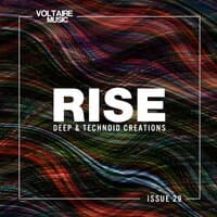 Rise - Deep & Technoid Creations Issue 29