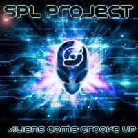 Aliens Come Groove Up