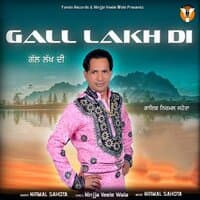 Gall Lakh Di