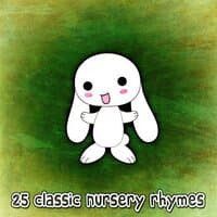 25 Classic Nursery Rhymes