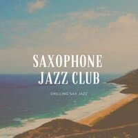 Chilling Sax Jazz