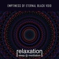 Emptiness of Eternal Black Void