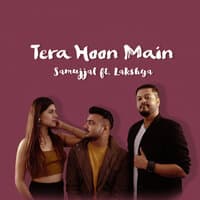 Tera Hoon Main