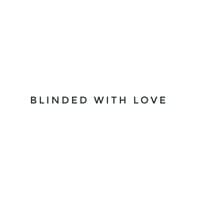 Blinded with Love