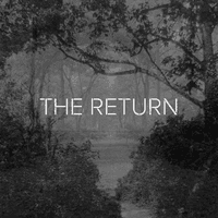 The Return