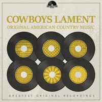 Cowboys Lament - Original American Country Music