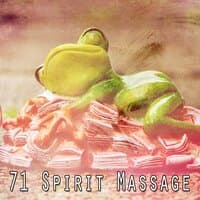 71 Spirit Massage