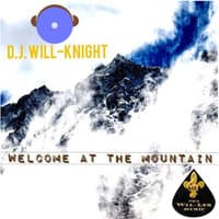 Welcome At The Mountain