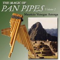 The Magic Of Pan Pipes (Volume 2)