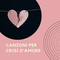 Canzoni per crisi d'amore: Musica per pensiero positivo, risolvere i conflitti di coppia