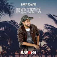 Para Tomar Drink (Ao Vivo)