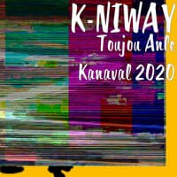 Toujou Anle Kanaval 2020