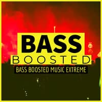 Bass Boosted Music Extreme