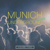 Munich Goes Underground, Vol. 3