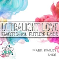 Ultralight Love: Emotional Future Bass