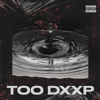 Too Dxxp