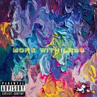 More With Less