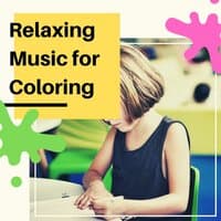 Relaxing Music for Coloring: Relaxing Piano Music, Concentration and Focus Music