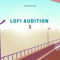 Lofi Audition 1