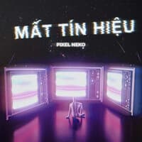 Mất Tín Hiệu