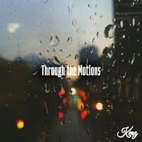 Through the Motions