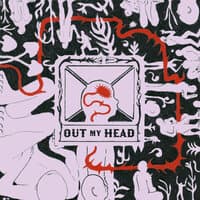 Out My Head